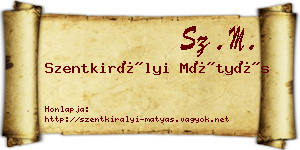 Szentkirályi Mátyás névjegykártya