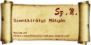 Szentkirályi Mátyás névjegykártya
